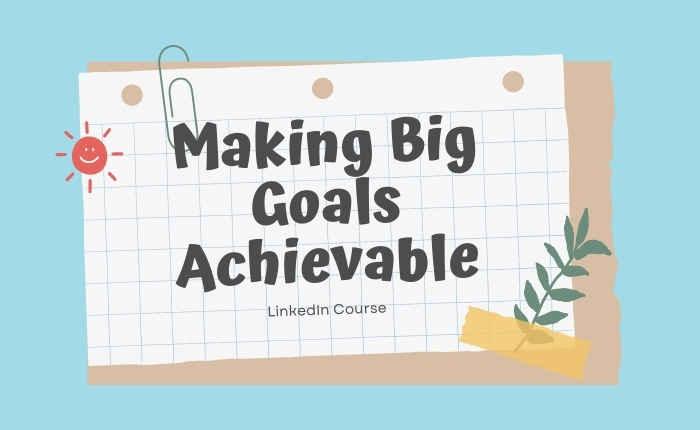 making-big-goals-achievable