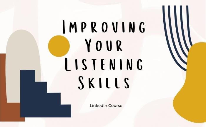 Improving Your Listening Skills