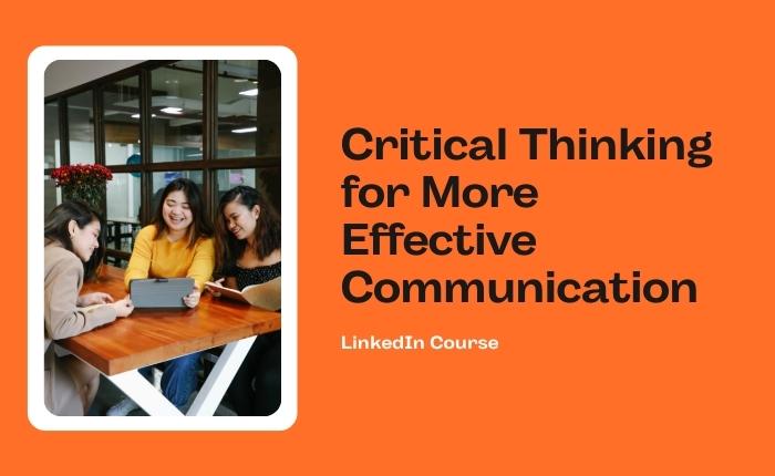 critical thinking for more effective communication