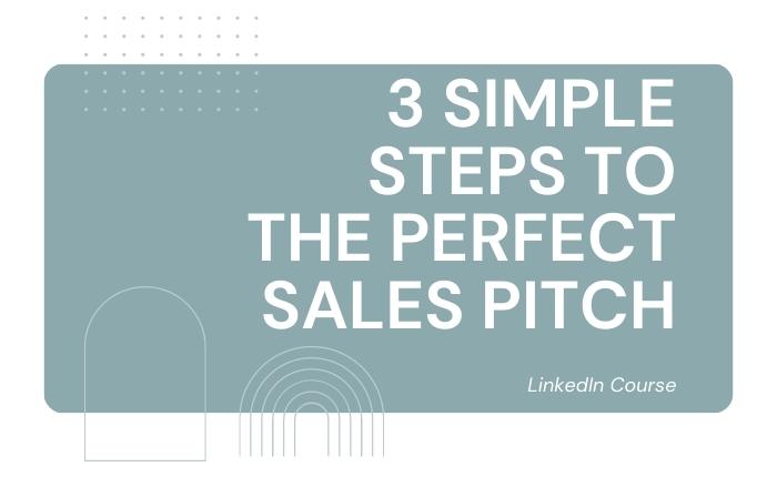 3 Simple Steps To The Perfect Sales Pitch Part 1