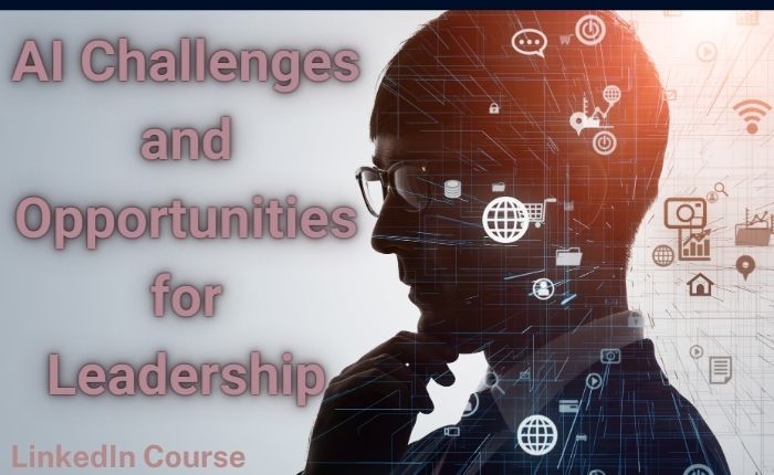 AI Challenges And Opportunities For Leadership