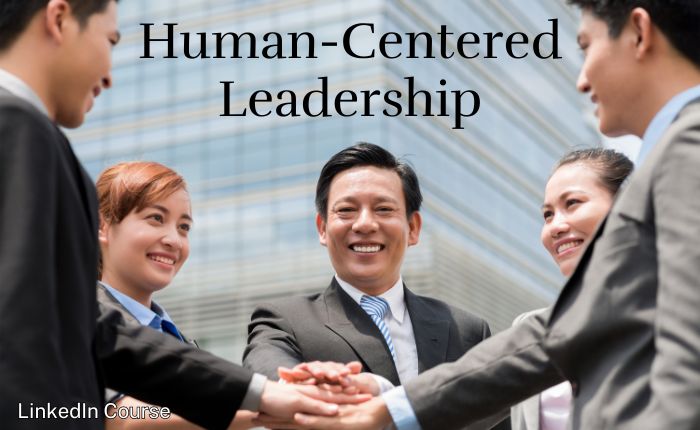 Human-Centered Leadership